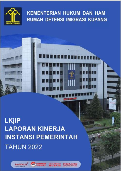 LKjIP Rudenim Kupang Tahun 2022